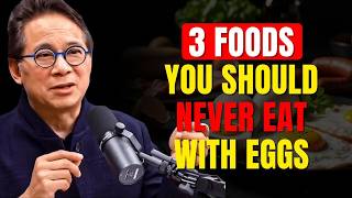 Famous 3 Foods That Destroy the Benefits of Eggs – Never Eat Eggs With Them | Dr William Li Profile