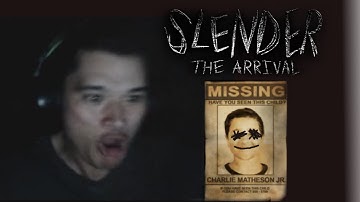 SLENDER THE ARRIVAL: CHARLIE FREAKIN MATHESON?