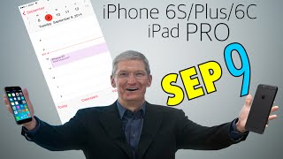 iPhone 6S, Plus, 6c, iPad Pro - Apple's 2015 Event Official - What
