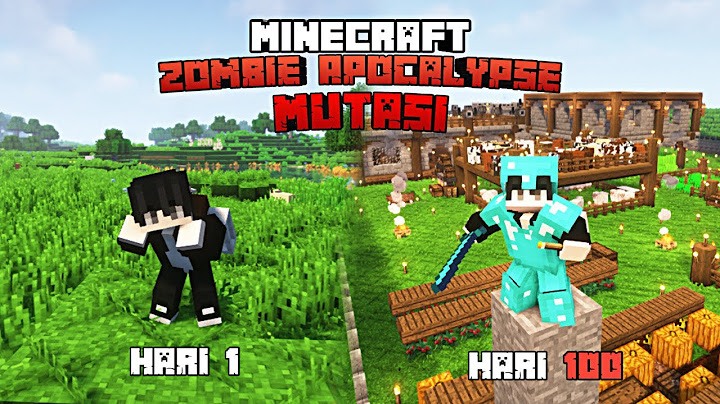 100 Hari di Minecraft Zombie Apoclypse Mutasi !!!