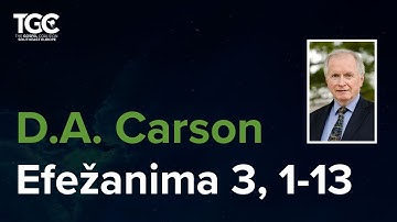 D.A. Carson, Ephesians 3:1-13 - Hrvatski
