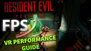 Boost your FPS with THIS Resident Evil Requiem VR Performance Guide