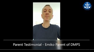 Parent Testimonial - Emiko Parent of DMPS