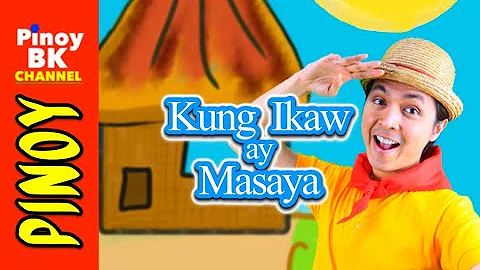 Kung Ikaw ay Masaya 2020 (Action Song) | Pinoy BK Channel🇵🇭 | TAGALOG SONGS