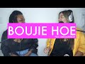Boujie Hoe Feat. Sixelaafiercee