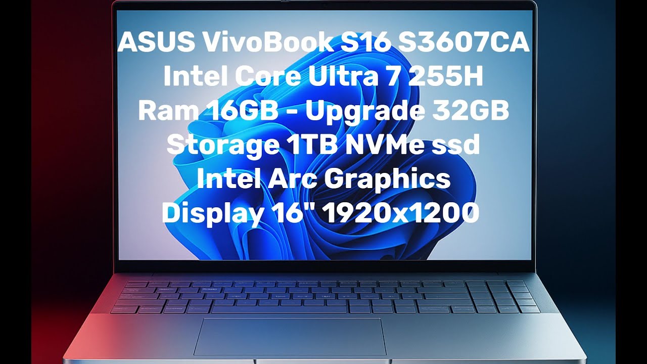 ASUS VivoBook S16 S3607CA - Unboxing - Disassembly - Ram Upgrade