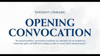 2026 Opening Convocation | University of Dubuque