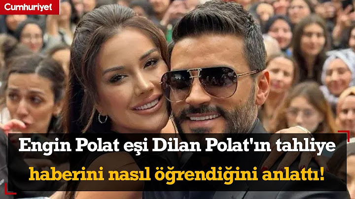 Engin Polat eşi Dilan Polat'ın tahliye haberini nasıl öğrendiğini anlattı!