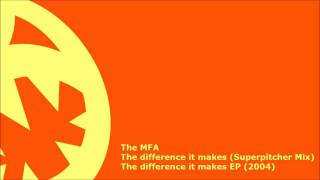 The MFA - The difference it makes (HQ Superpitcher Mix)