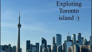 Exploring Toronto island 🐙