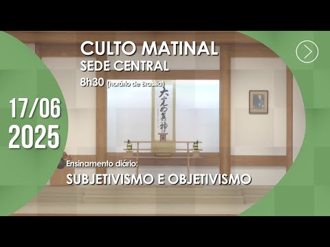 Culto Matinal |