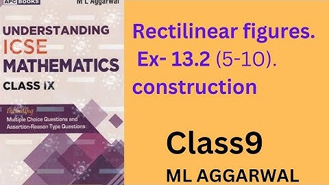 Rectilinear figures. class9. ex- 13.2(5-10).ml aggarwal. icse math.