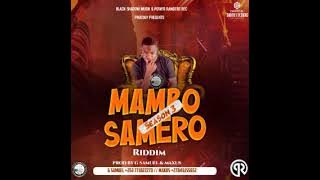 Mambo Samero Riddim Pt3 Mixtape By Dj Sodza Ent Zimdancehall [[Produced By G Samuel & Maxus Beats]]