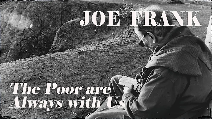The Poor are Always with Us