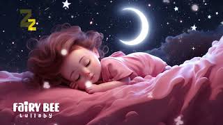 💤 Baby Music || 2 Hours of Absolutely Serene Baby Music || Fairy Bee Lullaby | soothing music