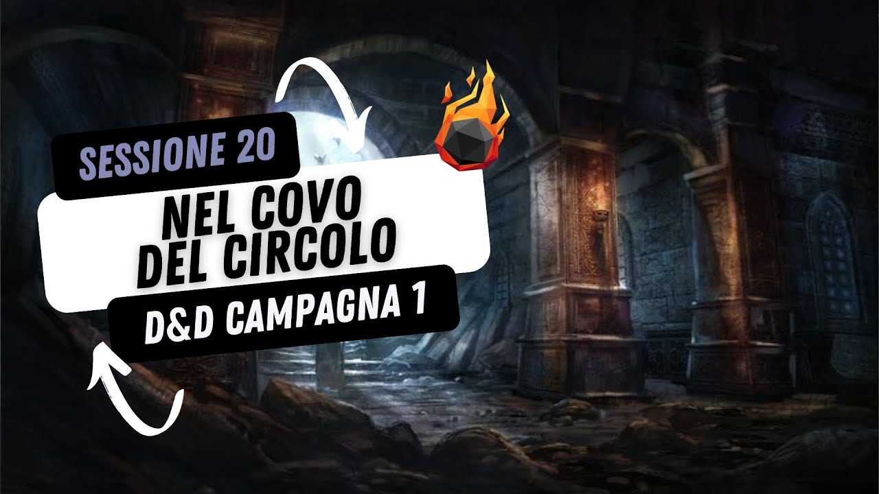 Nel Covo del Circolo | RoleVerse | Campagna 1, Episodio 20
