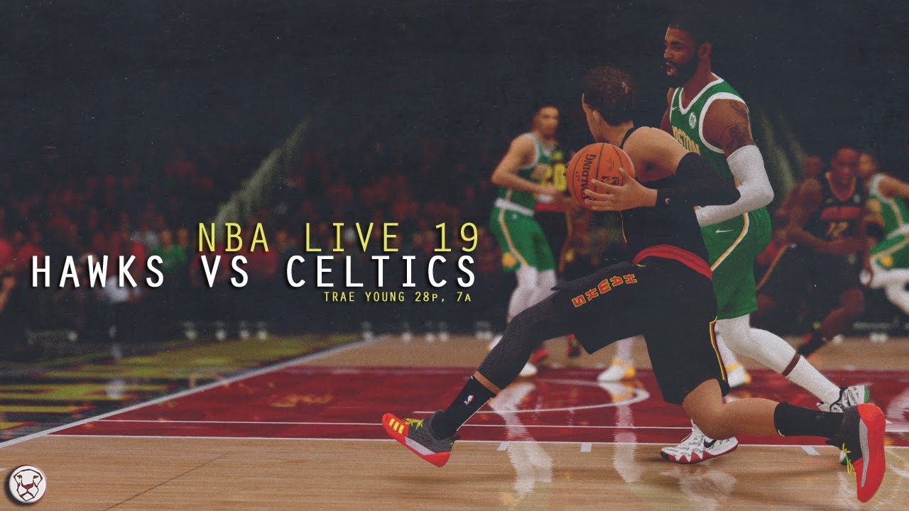NBA Live 19 Hawks vs Celtics - 4Q Trae Young 28p, 7A