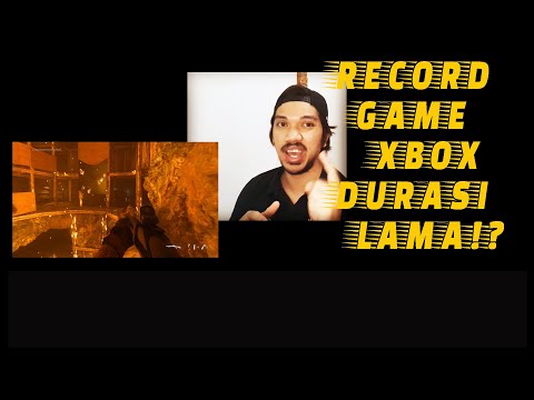 Cara Record video durasi 1 jam di XBOX | Emang BISA ?! |tips Awal bikin konten melalui XBOX