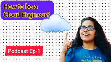 How to be a Cloud Engineer? | Podcast : Ep-1 | Devops, DevSecOps, Cloud Security and Compliance