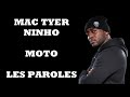 Mac Tyer ft. Ninho - Moto (Paroles)