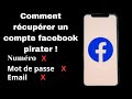 Comment récupérer un compte facebook pirater en 2023