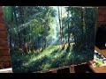 #40 СОЛНЕЧНЫЙ ЛЕС пейзаж маслом. Как нарисовать лес | Forest Sunlight Landscape Oil Painting