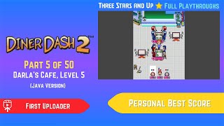 Diner Dash 2 (2007, Java) - Part 05 of 50: Darla's Café, Level 5