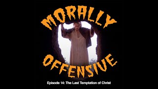 The Last Temptation of Christ (1988) — Scorsese, Schrader, Controversy, and the Catholic Backlash