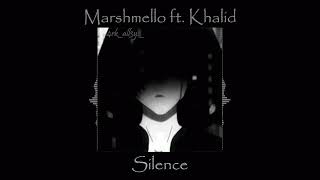 Marshmello ft. Khalid - Silence (Slowed+Reverb)