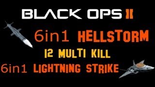 BO2: 6in1 Hellstorm Missile & Lightning Strike [12 Multi Kill]