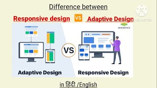 what is responsive and adaptive design? | difference between responsive design and adaptive design.