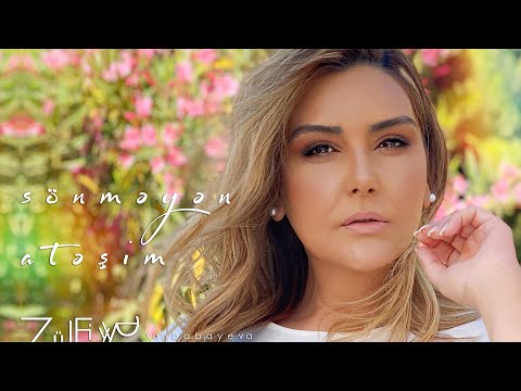 Zülfiyyə Xanbabayeva - Sönməyən Atəşim (Rəsmi Musiqi Videosu)