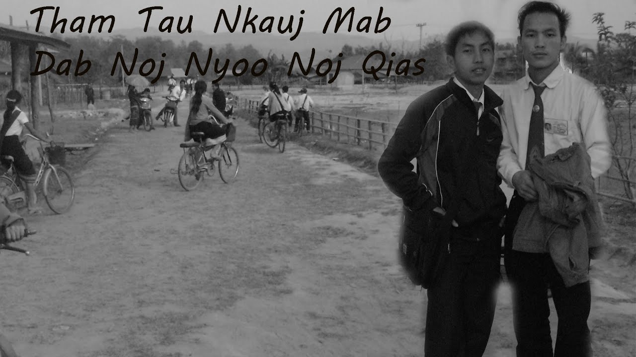 Sep 27, 2024 Tham Tau Nkauj Mab Muaj Dab Phis Pum Noj Nyoos Noj Qia