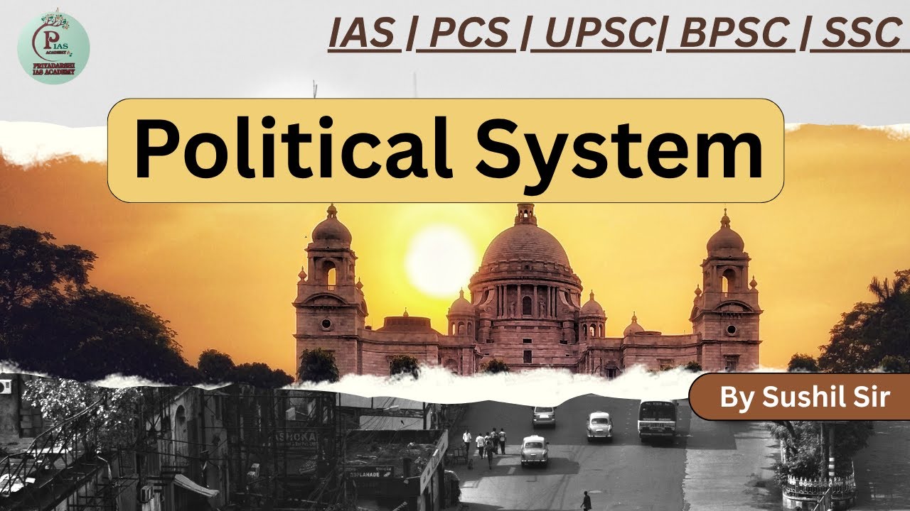 Political System By Umesh Sir | Polity + History Connected | Polity For UPSC ||