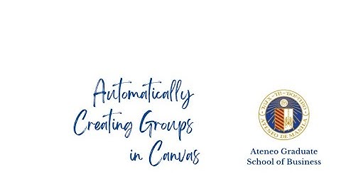 Automatically Create Groups in Canvas