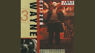 Video thumbnail of "Wayne Kramer - Stranger in the House"