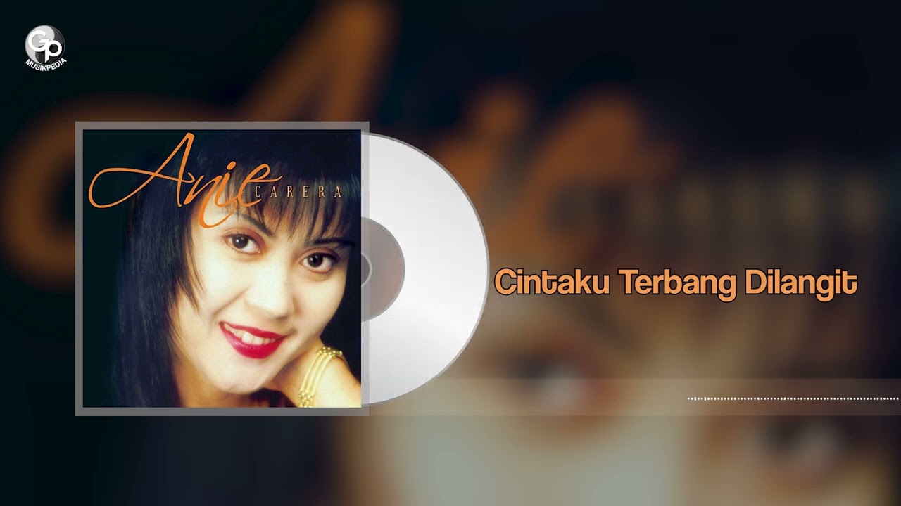 Anie Carera - Cinta Terbang Dilangit