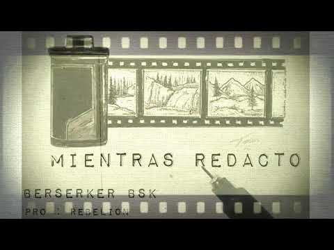Louis BSK - Mientras Redacto