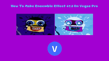 How To Make Ensemble Effect 47.0 On Vegas Pro