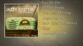 Jazzy System – Another World (a smooth transition from Lo-Fi Chill to Chillhop Album Trailer screenshot 5
