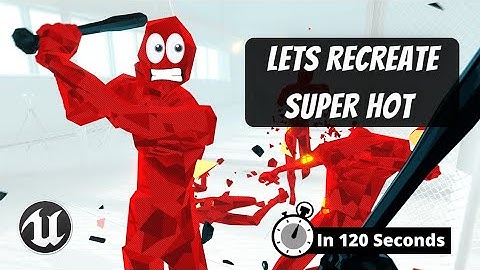 How To Recreate Super Hot! | In 2 Minutes! (Slow Motion)