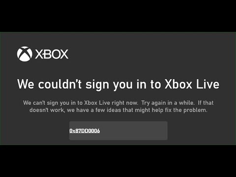 Fix Xbox App Login Error 0x87DD0006 We Couldn&rsquo;t Sign You In To Xbox Live On Windows 10/11