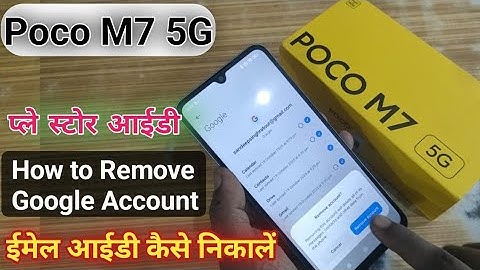 How to Remove google account poco m7 5g || poco m7 5g email ID kaise hataye || remove play store id