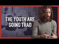 Why The Youth Want Tradition