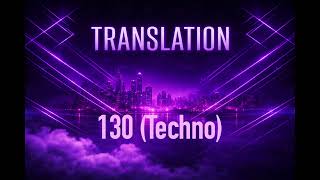 Slash_dx - Translation 130 (Techno)
