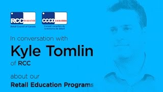 In Conversation with Kyle Tomlin of RCC about our Retail Education Programs