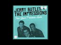 Jerry Butler. For Your Precious Love 