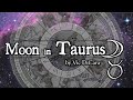 Moon in Taurus (& hints about EXALTATION signs)