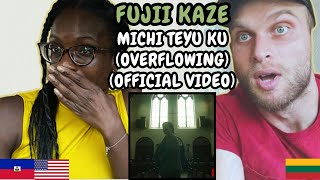 REACTION TO Fujii Kaze (藤井風)  Michi Teyu Ku (Overflowing) (Music Video) | FIRST TIME HEARING