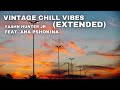 Vintage Chill Vibes (EXTENDED) - Yaahn Hunter Jr.